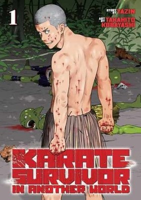 Karate Survivor in Another World (Manga) Vol. - Paperback, by Yazin - Very Good