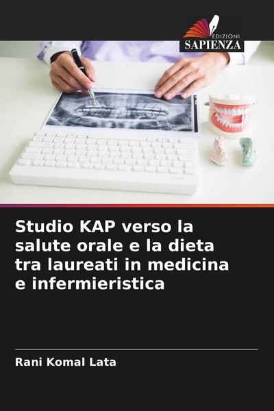 Studio KAP Verso La Salute Orale E La Dieta Tra Laureati In Medicina E Infermier-image