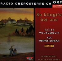 Echte Volksmusik Aus OberÖSterr. / Folge 1