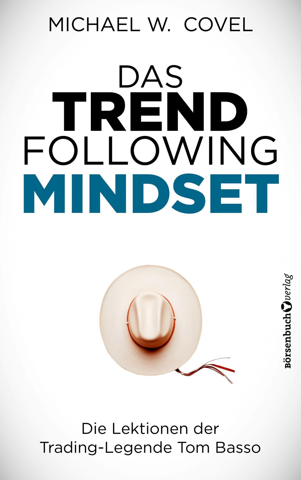 Thumbnail - Das Trendfollowing-mindset Michael Covel