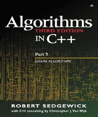 Algorithms in C++ Part 5: Graph Algorithms by Robert Sedgewick: Used