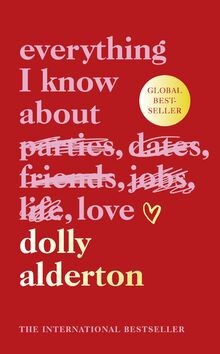 Everything I Know About Love: Special Edition von A... | Buch | Zustand sehr gut