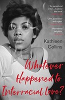Kathleen Collins - Whatever Happened To Interracial Love - Paperback - G245Z