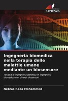 Nebras Rada Mohammed | Ingegneria Biomedica Nella Terapia Delle Malattie...