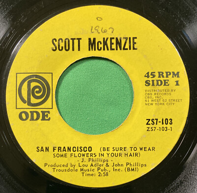 San Francisco (Be Sure To Wear Some...) by Scott McKenzie (Ode, 1967) Vinyl 45