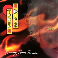 TOKYO BLADE - Burning Down Paradise - CD