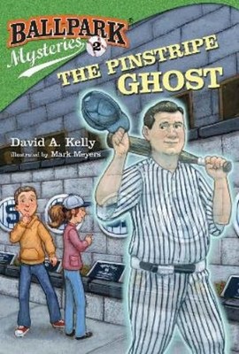 David A. Kelly Ballpark Mysteries #2: The Pinstripe Ghost (Taschenbuch)