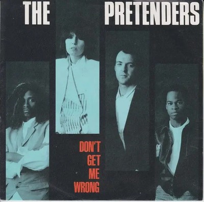 The Pretenders Dont Get Me Wrong / Dance! Vinyl Single 7inch NEAR MINT WEA