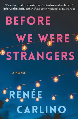 Before We Were Strangers | A Love Story | Renee Carlino | Englisch | Taschenbuch