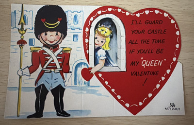 VTG Valentine-I ll Guard Your Castle All the Time if you ll be my QUEEN, Hearts