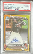 2025 Bowman Chrome JANSEL LUIS 1st True Gold Refractor Auto #'d /50 PSA 10