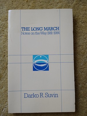 1987 The Long March Notes on the Way Darko Suvin Poetry Literature Signed