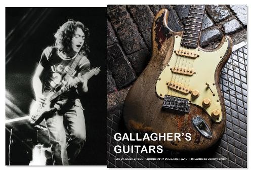 Gallagher's Guitars by  Eleanor Jane, Julien Bitoun, Johnny Marr - 9780760398487