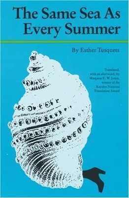 The Same Sea as Every Summer (European Women Writers) - Tusquets, Esther