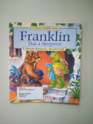 Franklin Has a Sleepover - Paperback By Bourgeois, Paulette -  GOOD