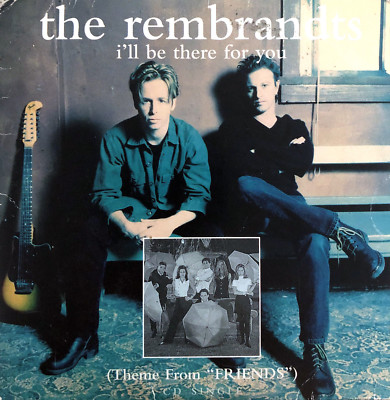 The Rembrandts  CD Single I'll Be There For You (Theme From ''Friends'') - Frankreich