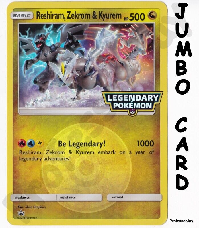 JUMBO LEGENDARY POKEMON Reshiram Zekrom & Kyurem OVERSIZED Promo Card 2018