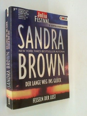 2 Erfolgsromane in einem Buch 1.)Der Lange Weg ins Glück, 2.) Fesseln Der Lust S