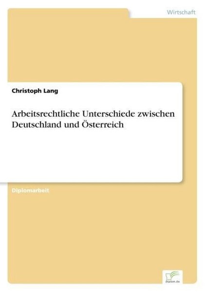 Arbeitsrechtliche Unterschiede Zwischen Deutschland Und ÖSterreich Christoph Lan-image