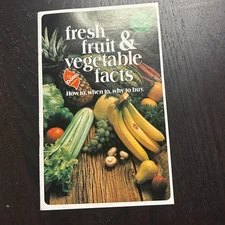 Vintage 1978 Fresh Fruit and Vegetable Facts: How, when, why to buy Pamphlet