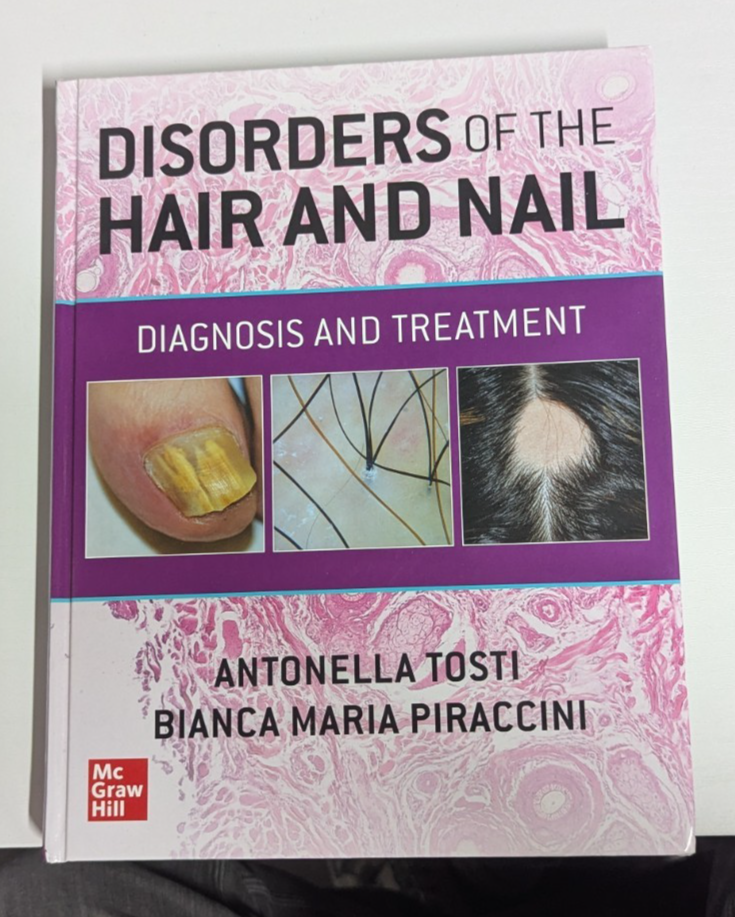 Disorders of the Hair and Nail: Diagnosis and Treatment by Antonella Tosti