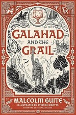 Galahad and the Grail (Merlins Isle: An Arthu...