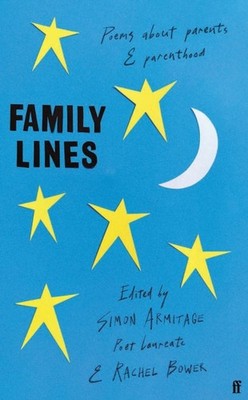 Family Lines Poems About Parents and Parenthood by Rachel Bower (Hardback Book)