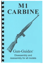 M1 Carbine Manual Book Takedown Guide direct from Gun-Guides Disassembly M 1 USA