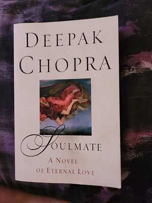 Soulmate: A Novel of Eternal Love by Deepak Chopra