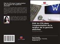 Fgg Vs Ctg Dans L'augmentation De La Largeur De La Gencive AttachéE Kasi Swathi