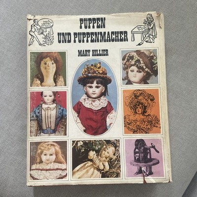 Puppen und Puppenmacher von Mary Hillier- Ariel Verlag - 1968
