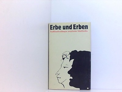 Erbe und Erben. Traditionsbeziehungen sowjetischer Schriftsteller Edward, Kowals