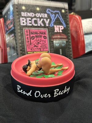 Nothing Personal Bend Over Becky Ashtray New