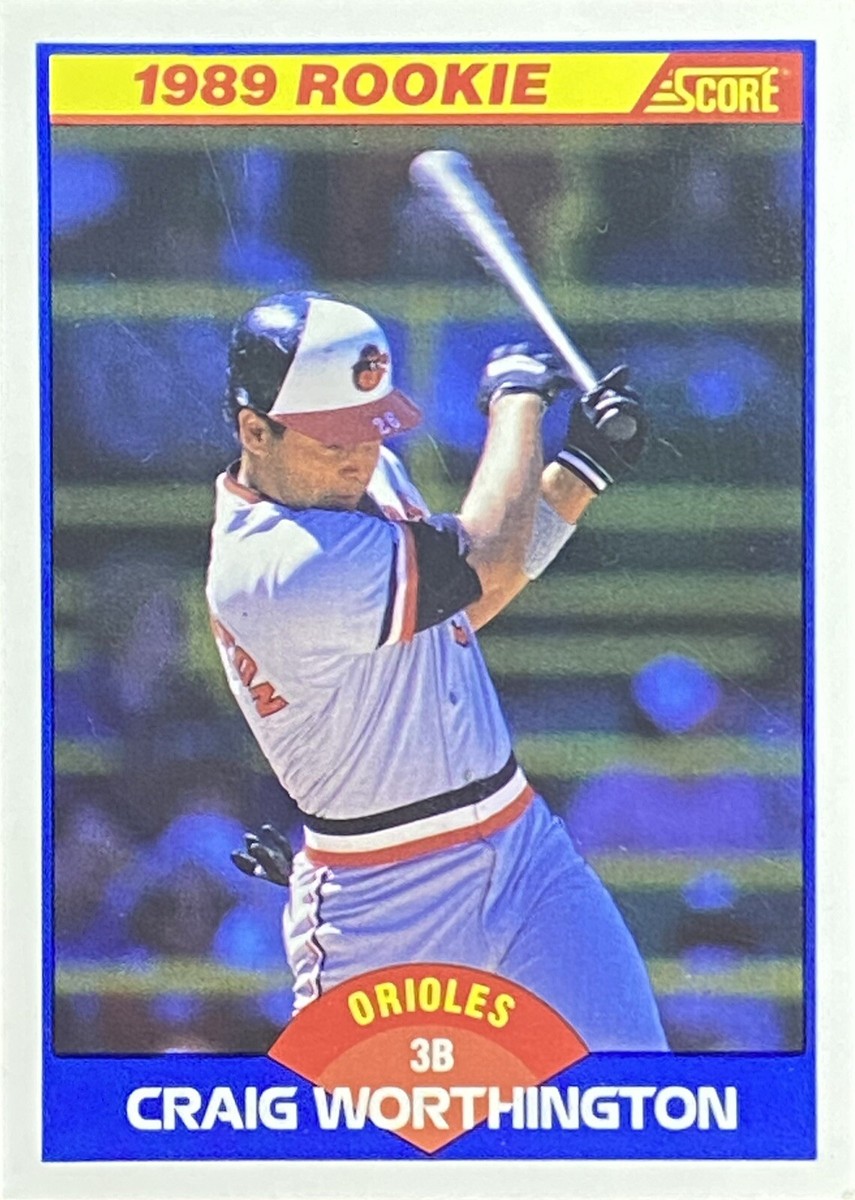 1989 Score Rookie #636 Craig Worthington Baltimore Orioles