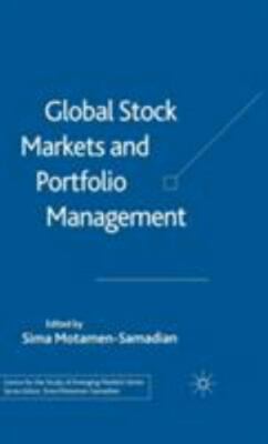 Global Stock Markets and Portfolio Management (Centre for the Study of Emerging 