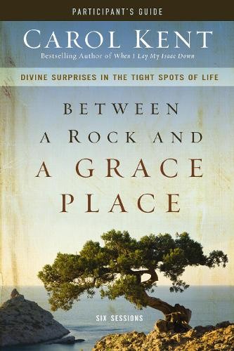 Between a Rock and a Grace Place Bible Study Participant's Gu... - 9780310890331