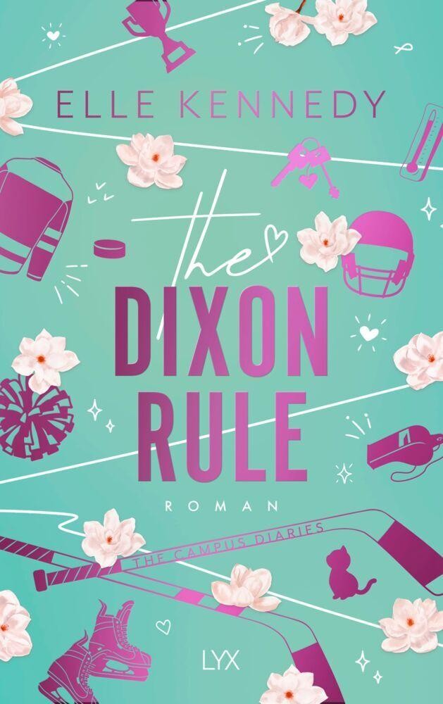 Elle Kennedy ~ The Dixon Rule