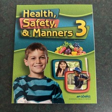 Abeka Health Safety And Manners 3 Fourth Edit...