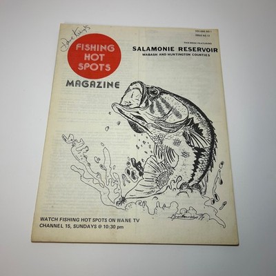 Vtg Fishing Hot Spots Magazine Vol 1 No 12 Salamonie Reservioir IN  Zebco Ad