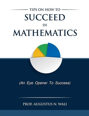 Augustus Wali | Tips on how to succeed in Mathematics | Taschenbuch | Englisch