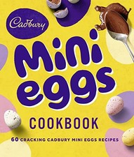 The Cadbury Mini Eggs Cookbook-Cadbury