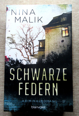 Schwarze Federn von Nina Malik - Kriminalroman - Taschenbuch