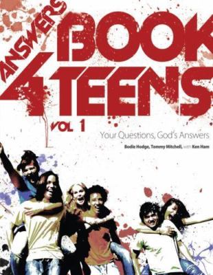 Answers Book for Teens Vol 1 - Paperback By Bodie Hodge - GOOD