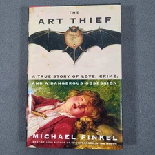 The Art Thief Michael Finkel Hardcover Book 2023 True Crime VERY GOOD