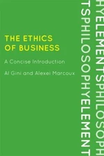 The Ethics of Business : A Concise Introduction Al, Marcoux, Alex
