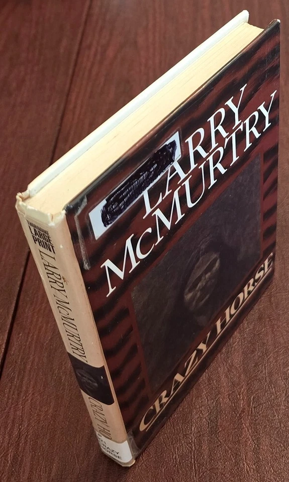 Crazy Horse, by Larry McMurtry - Thorndike HC Lib Bind 1999 LARGE PRINT - Image 3 of 4