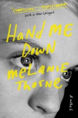 Hand Me Down by Melanie Thorne: Used