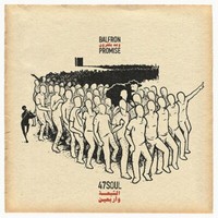 47Soul / Balfron Promise