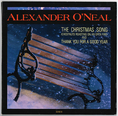 ALEXANDER O'NEAL - 7'' - The Christmas Song / Thank You For A Good.. UK Gatefold