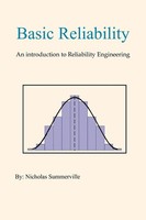Basic Reliability An Introduction To Reliability Engineering Summerville Buch